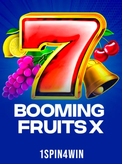 Booming Fruits X